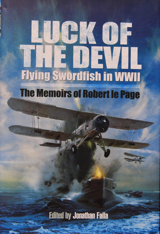 Luck of the Devil: Flying Swordfish in WWII